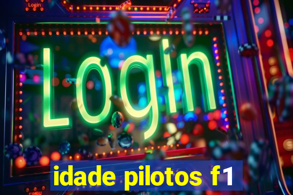 idade pilotos f1